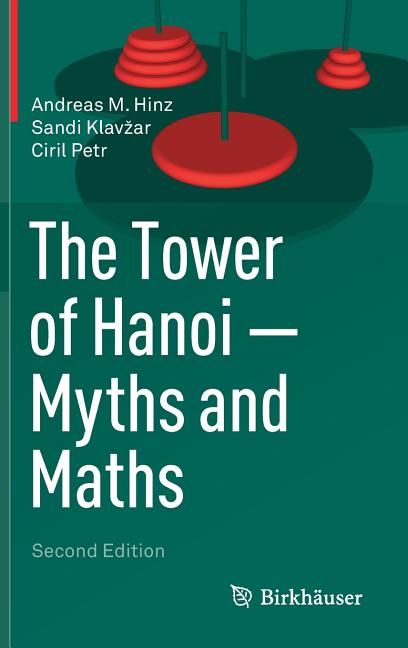 The Tower of Hanoi - Myths and Maths