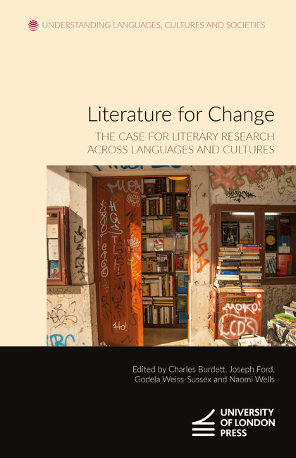 Literature for Change: The Case for Literary Research Across Languages and Cultures