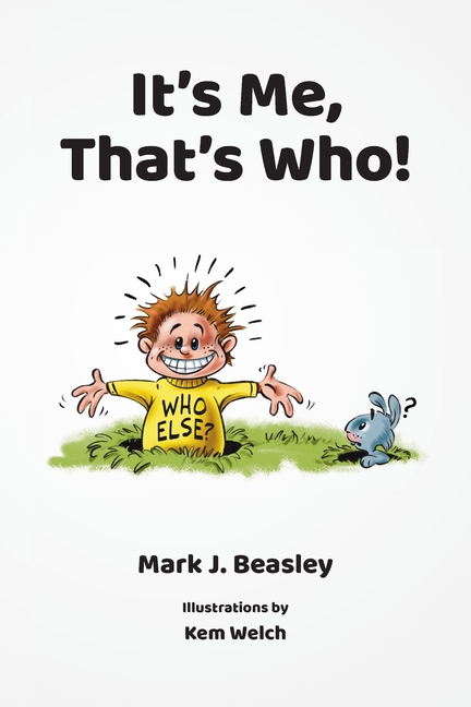 It's Me, That's Who!
