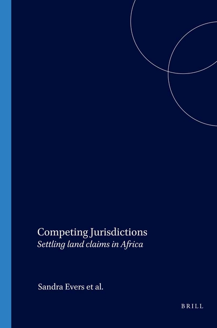 Competing Jurisdictions: Settling Land Claims in Africa