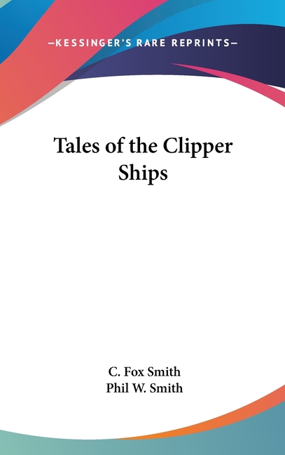 Tales of the Clipper Ships