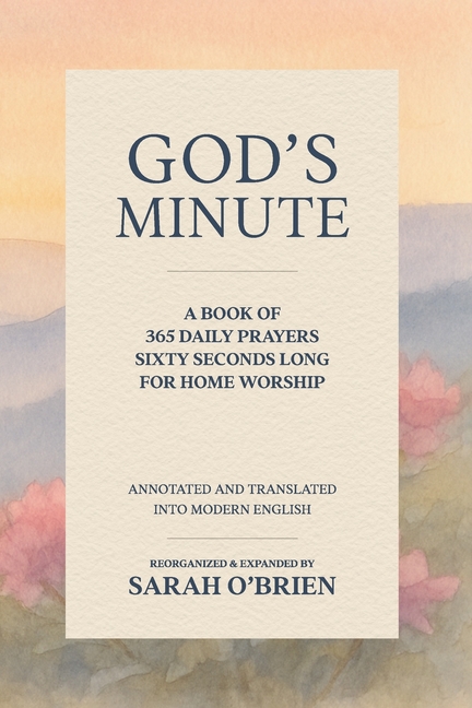 God's Minute: Modernized Translation