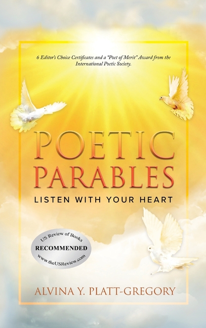 Poetic Parables: Listen With Your Heart