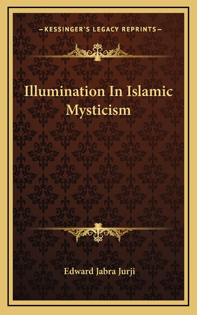 Illumination In Islamic Mysticism