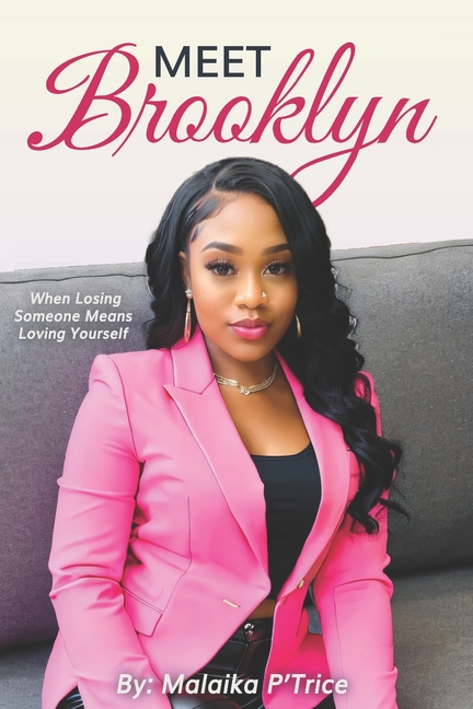Meet Brooklyn: When Losing Someone Means Loving Yourself