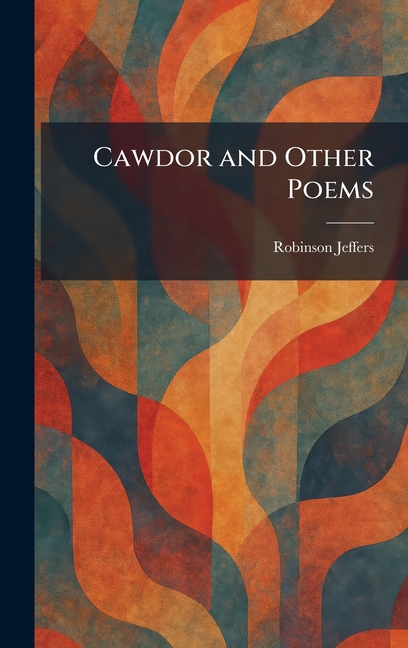 Cawdor and Other Poems