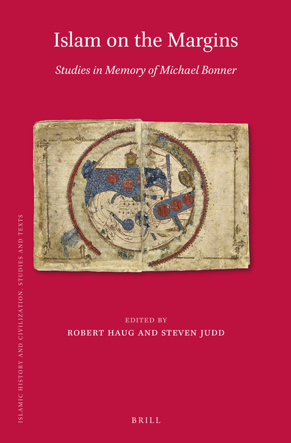 Islam on the Margins: Studies in Memory of Michael Bonner