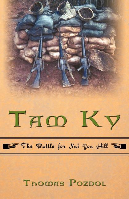 Tam Ky: The Battle for Nui Yon Hill