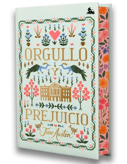 Orgullo Y Prejuicio. Edición Tapa Dura Con Cantos Decorados / Pride and Prejudice. Special Edition with Sprayed Edges