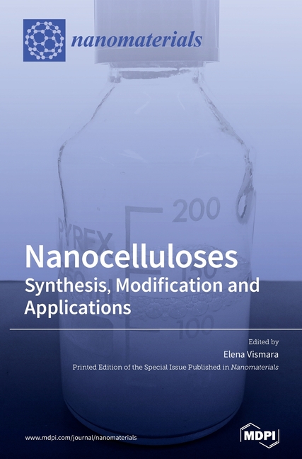 Nanocelluloses: Synthesis, Modification and Applications