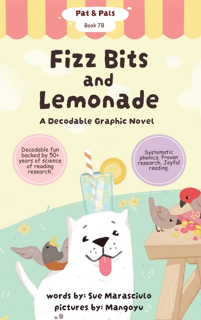 Fizz Bits and Lemonade: A Decodable Graphic Novel