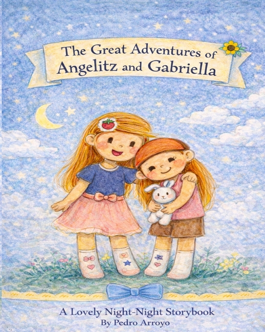 The Great Adventures of Angelitz and Gabriella