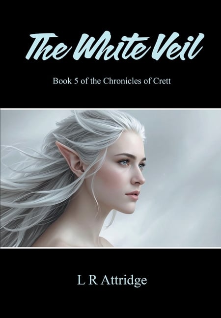 The White Veil: Book 5 of the Chronicles of Crett