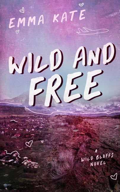 Wild and Free