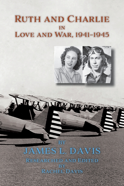 Ruth and Charlie in Love and War, 1941-1945 (softcover)