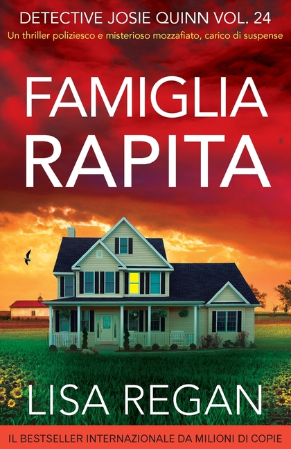 Famiglia rapita: Un thriller poliziesco e misterioso mozzafiato, carico di suspense