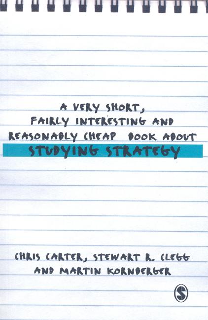 A Very Short, Fairly Interesting and Reasonably Cheap Book about Studying Strategy