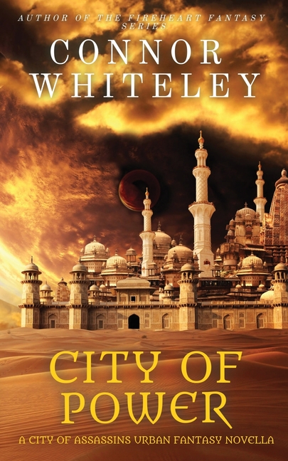 City of Power: A City of Assassins Urban Fantasy Novella