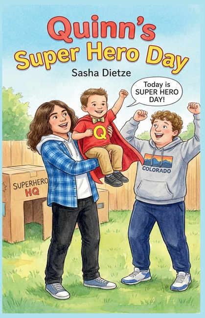 Quinn's Super Hero Day