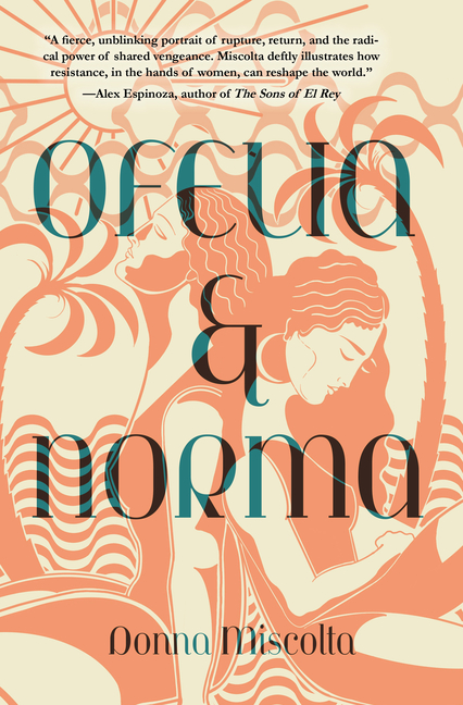 Ofelia and Norma