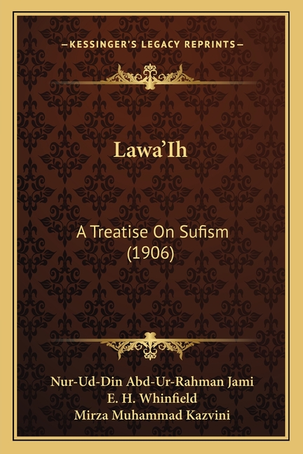 Lawa'Ih: A Treatise On Sufism (1906)