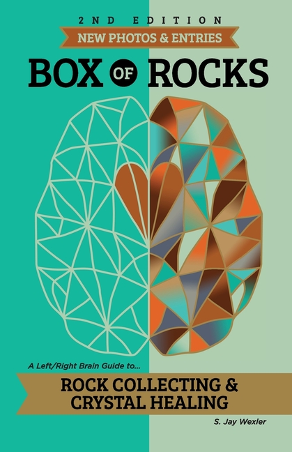 Box of Rocks: Rock Collecting & Crystal Healing