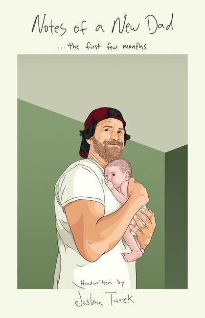 Notes of a New Dad