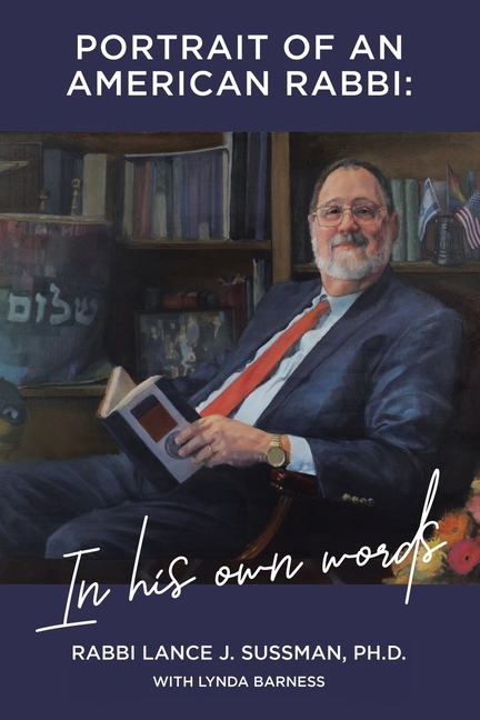 Portrait of an American Rabbi: In His Own Words