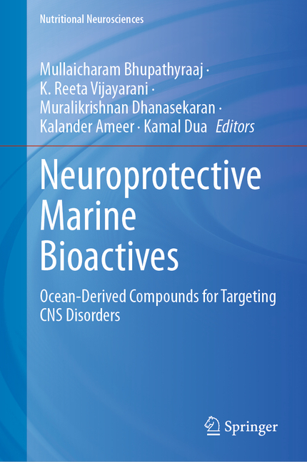 Neuroprotective Marine Bioactives: Ocean-Derived Compounds for Targeting CNS Disorders