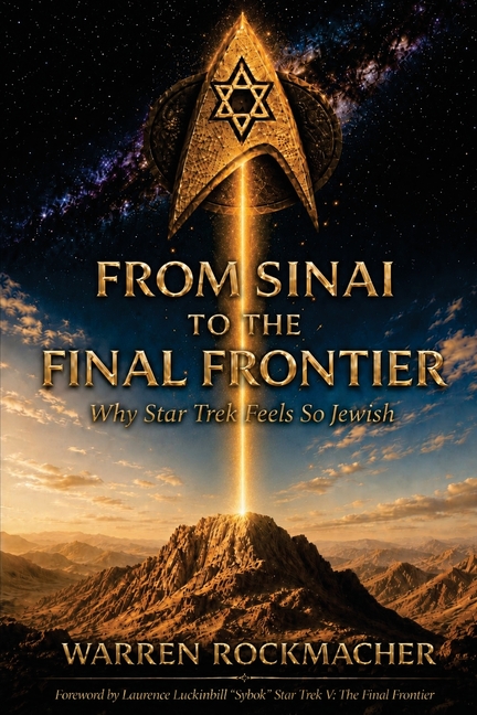 From Sinai to the Final Frontier: Why Star Trek Feels So Jewish