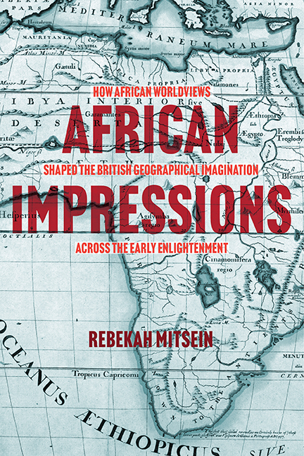 African Impressions: How African Worldviews Shaped the British Geographical Imagination Across the Early Enlightenment