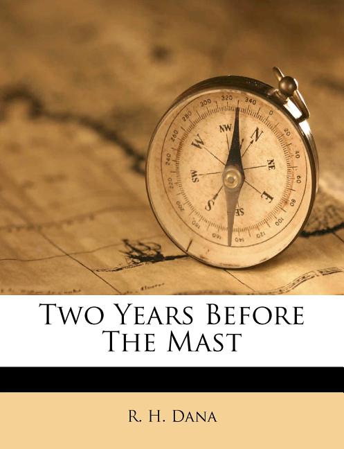 Two Years Before the Mast