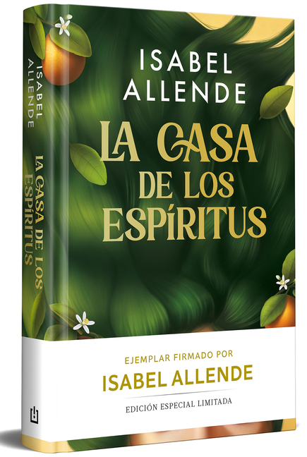 La Casa de Los Espã-Ritus (Ediciã3n Limitada Firmada) / The House of the Spirits (Limited Signed Edition)
