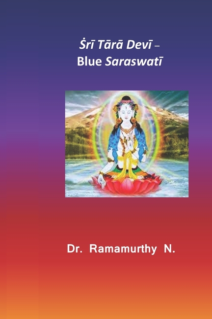 Ṡrī Tārā Devī: Blue Saraswatī