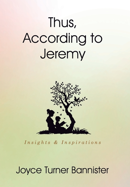 Thus, According to Jeremy: Insights & Inspirations