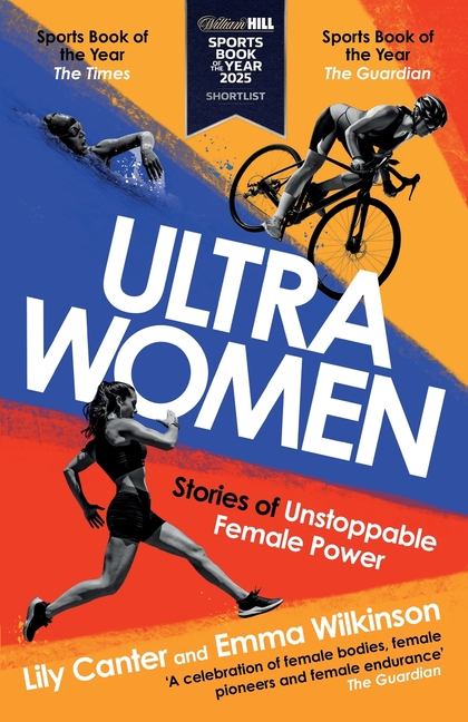 Ultra Women: Stories of Unstoppable Female Power
