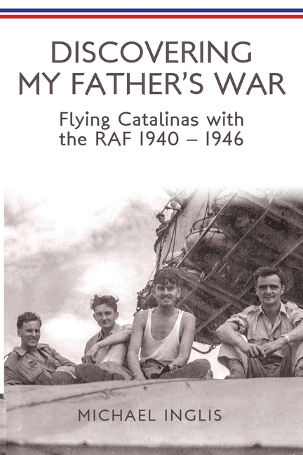 Discovering My Father's War