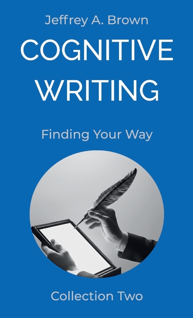 Cognitive Writing: Finding Your Way