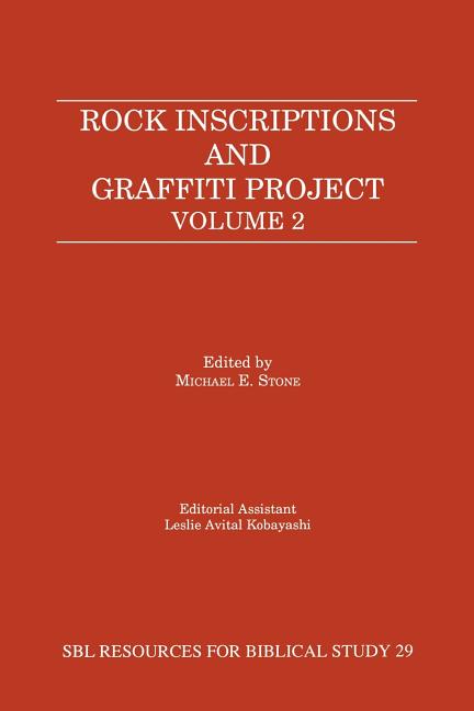 Rock Inscriptions and Graffiti Project, Volume 2