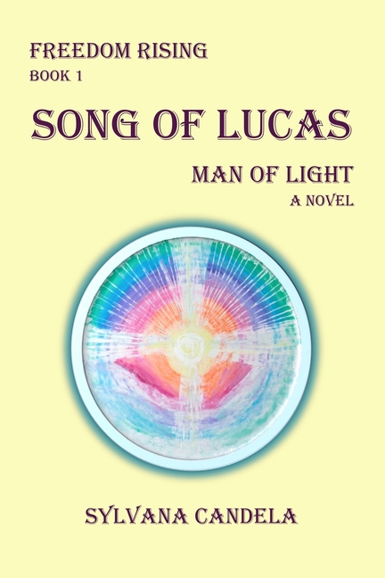 Song of Lucas: Man of Light