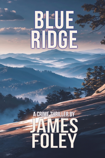 Blue Ridge: A Crime Thriller