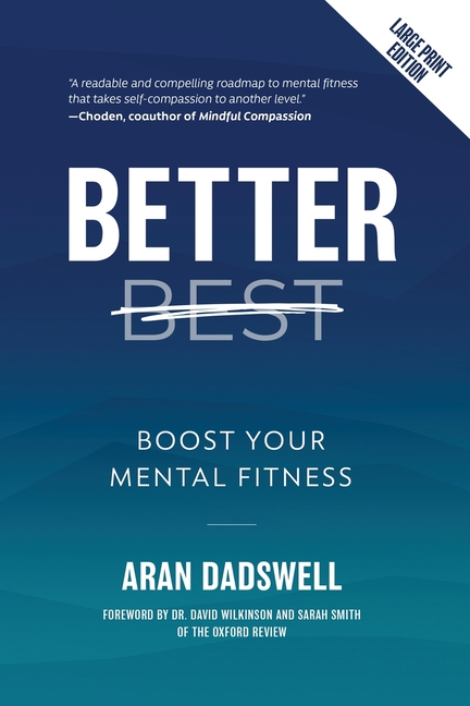 Better: Boost Your Mental Fitness