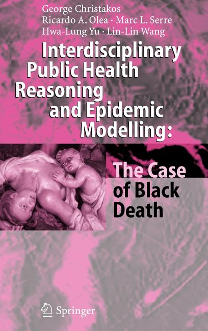 Interdisciplinary Public Health Reasoning and Epidemic Modelling: The Case of Black Death
