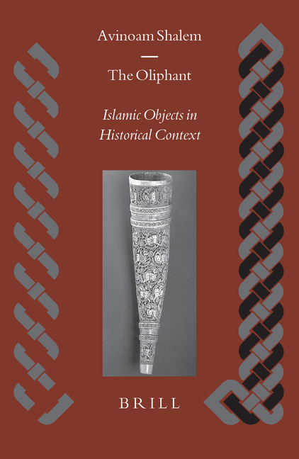 The Oliphant: Islamic Objects in Historical Context