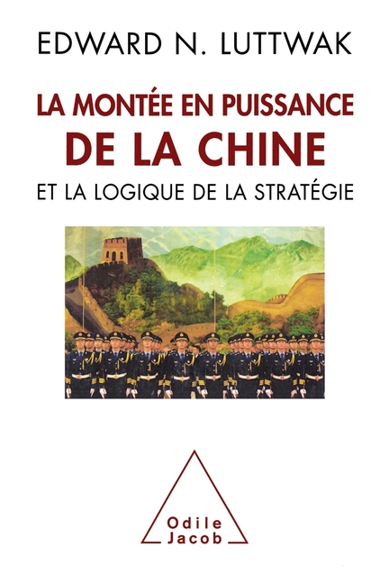 La Montée en puissance de la Chine et la logique de la stratégie