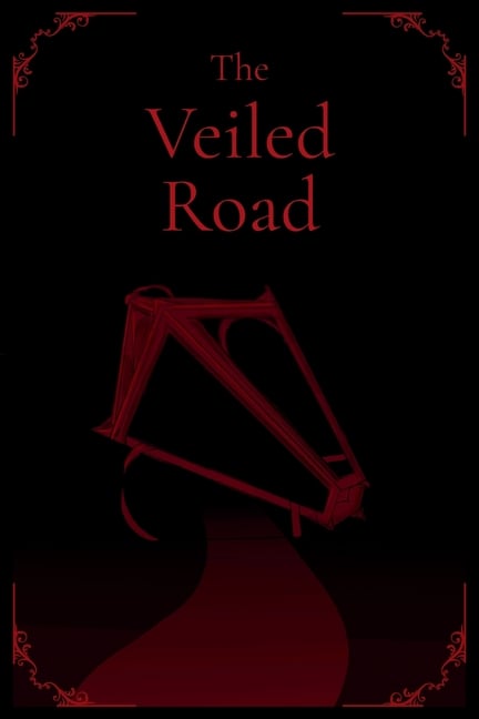 The Veiled Road