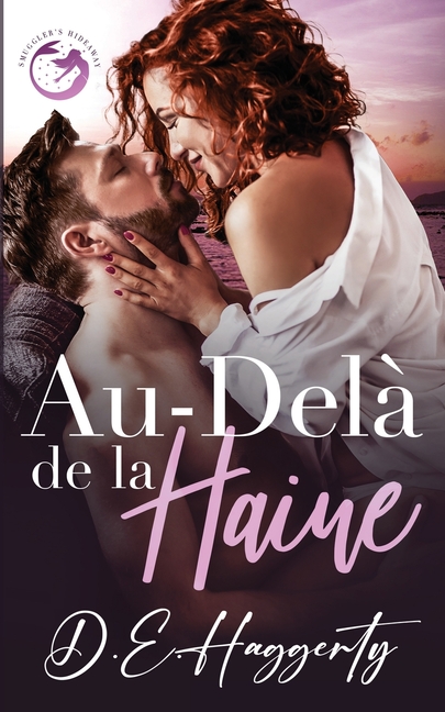 Au-Delà de la Haine: Une romance avec un milliardaire