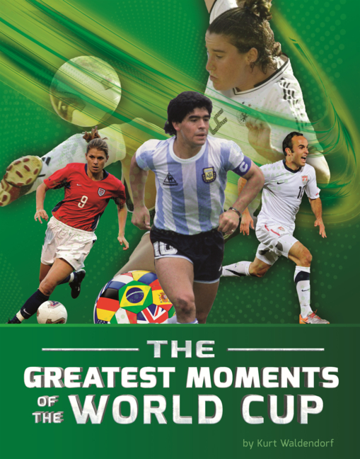 Greatest Moments of the World Cup