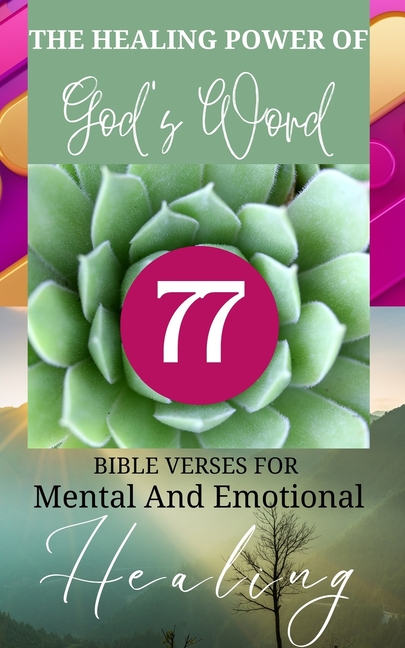 The Healing Power Of God's Word - 77 Bible Verses For Mental And Emotional Healing: Mint Green Sage Purple Violet Lavender Brown White Abstract Modern
