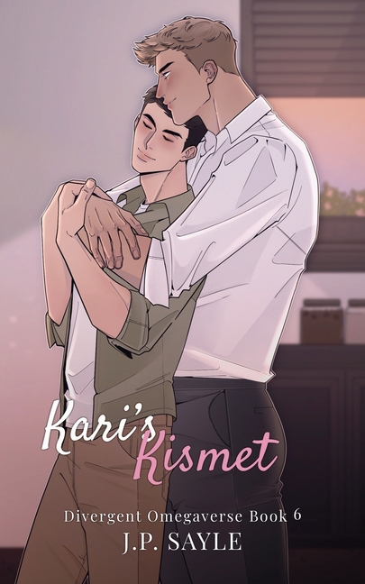 Kari's Kismet: Omegaverse MM romance